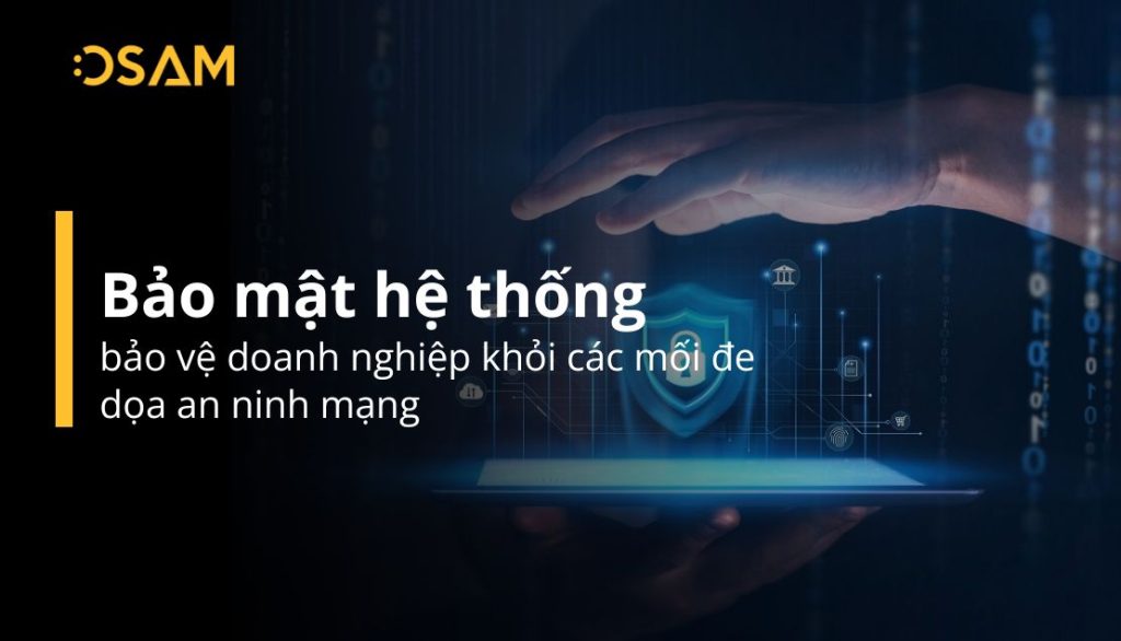 Bảo mật hệ thống | OSAM