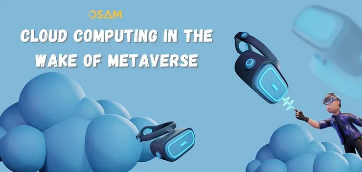 Điện toán đám mây trong sự trỗi dậy của Metaverse