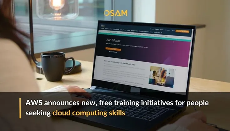 AWS công bố các sáng kiến đào tạo mới, miễn phí về các kỹ năng điện toán đám mây