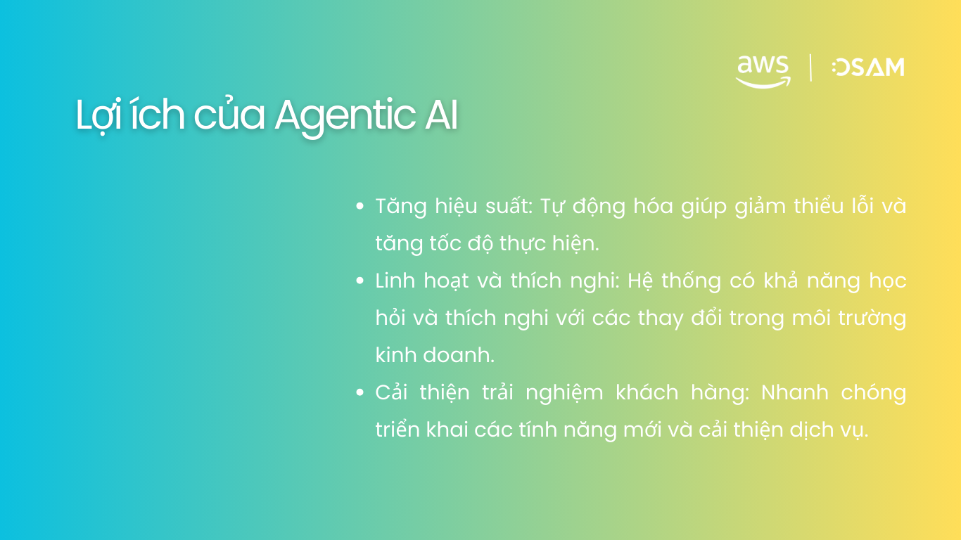 Lợi ích của Agentic Ai