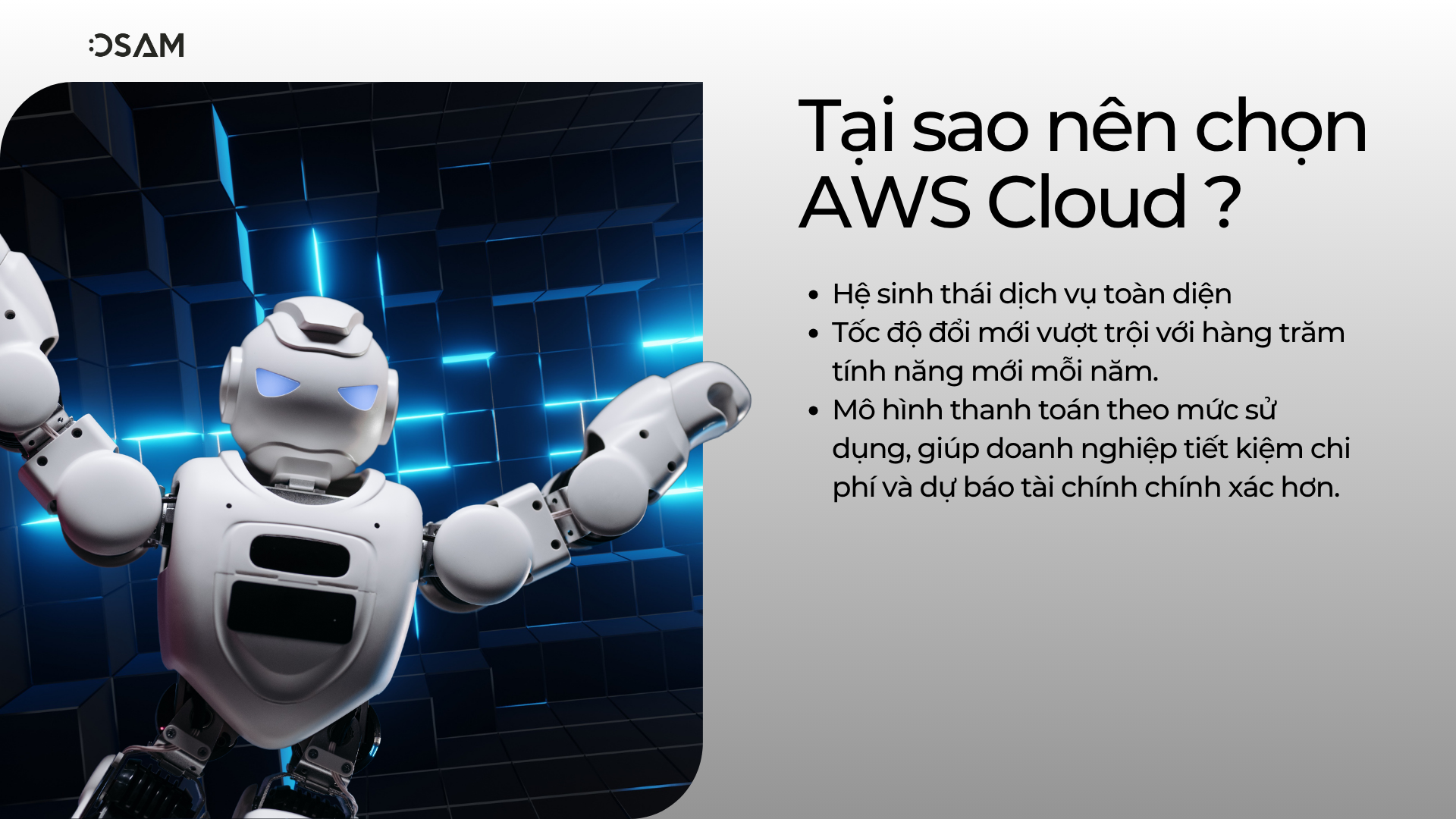 Tại sao nên chọn AWS Cloud ?