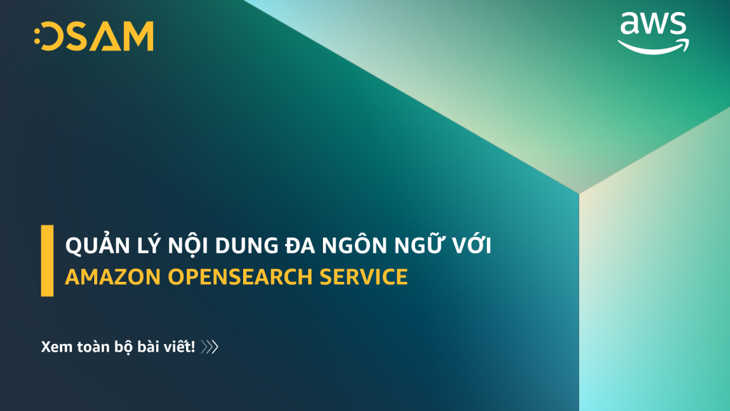 Quản lý nội dung đa ngôn ngữ với Amazon OpenSearch Service